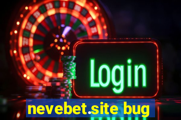 nevebet.site bug